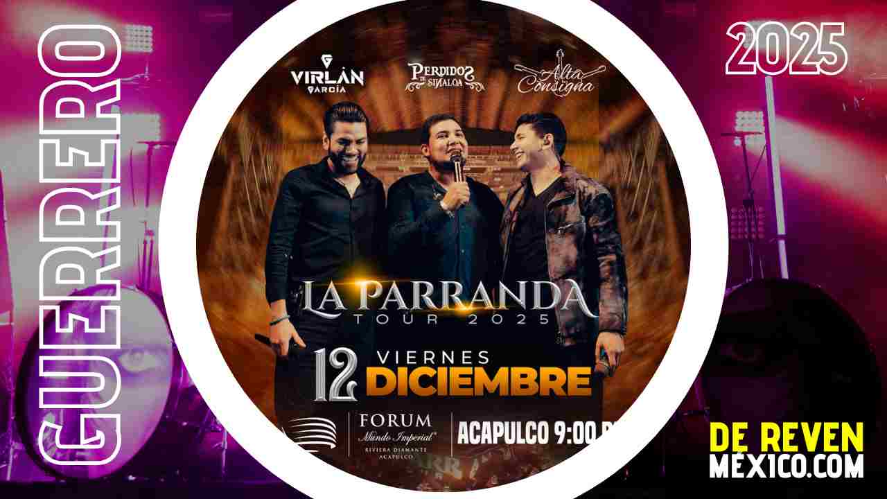 LA PARRANDA TOUR ACAPULCO 2025 FORUM MUNDO IMPERIAL