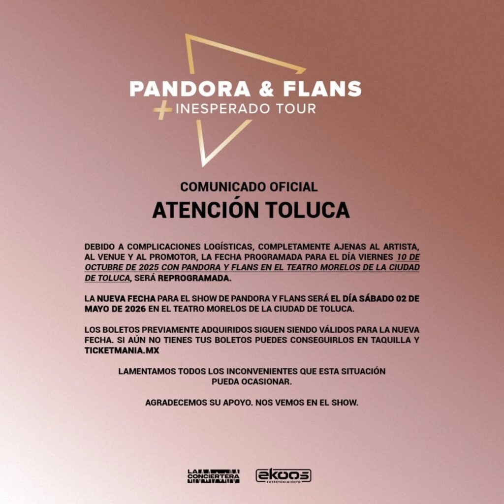 NUEVA FECHA PANDORA Y FLANS EN TOLUCA 2026