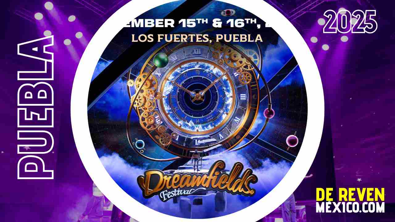 DREAMFIELDS FESTIVAL PUEBLA 2025 LOS FUERTES