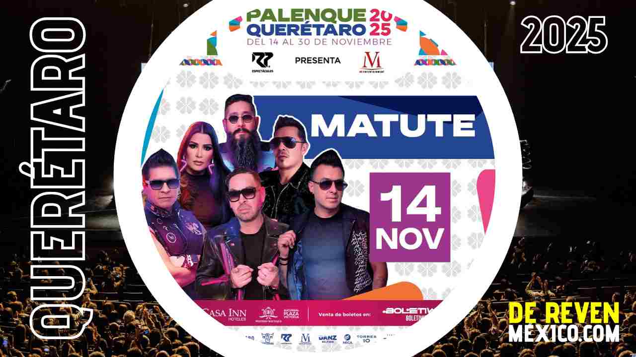 MATUTE PALENQUE QUERÉTARO 2025