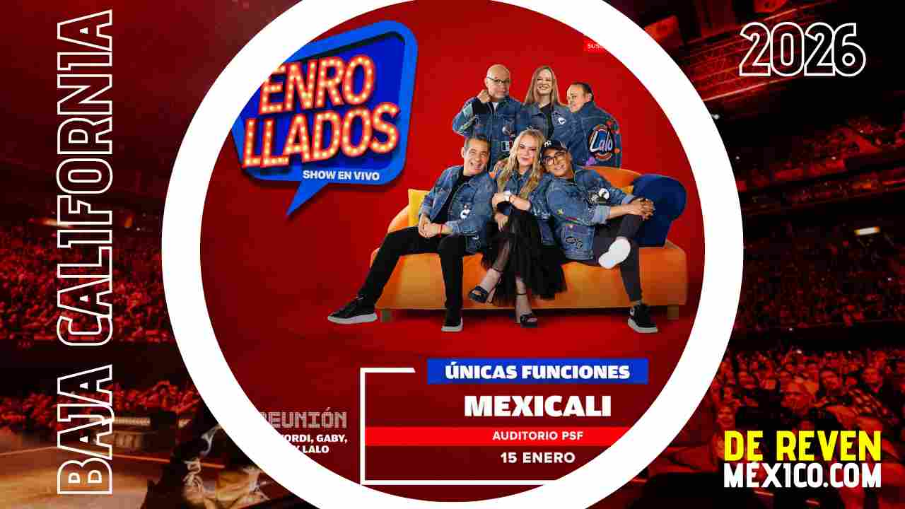 ENROLLADOS MEXICALI 2026 AUDITORIO PSF