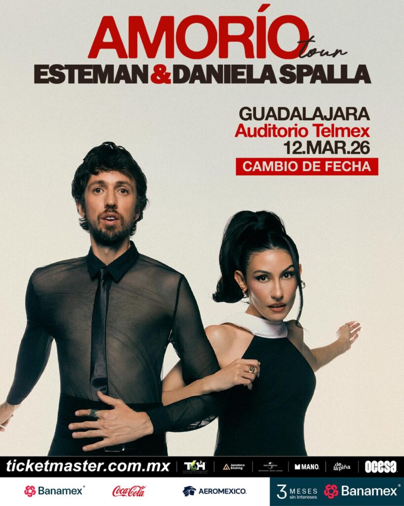 NUEVA FECHA ESTEMAN Y DANIELA SPALLA GUADALAJARA 2026 AUDITORIO TELMEX