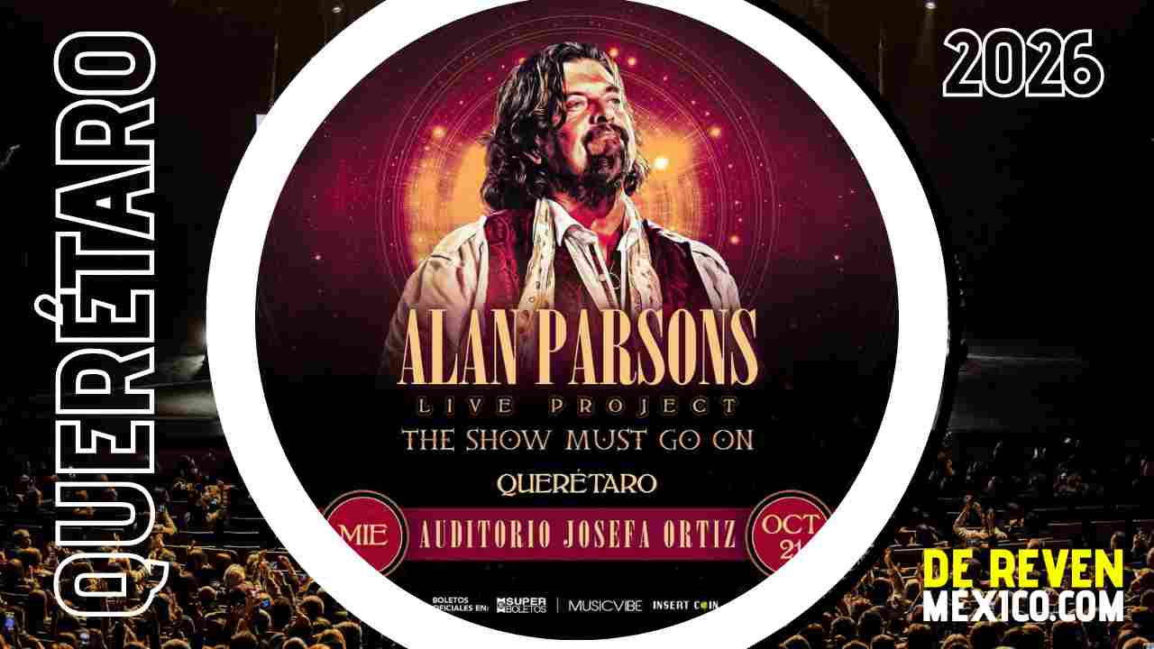 ALAN PARSONS QUERÉTARO 2026 AUDITORIO JOSEFA ORTÍZ