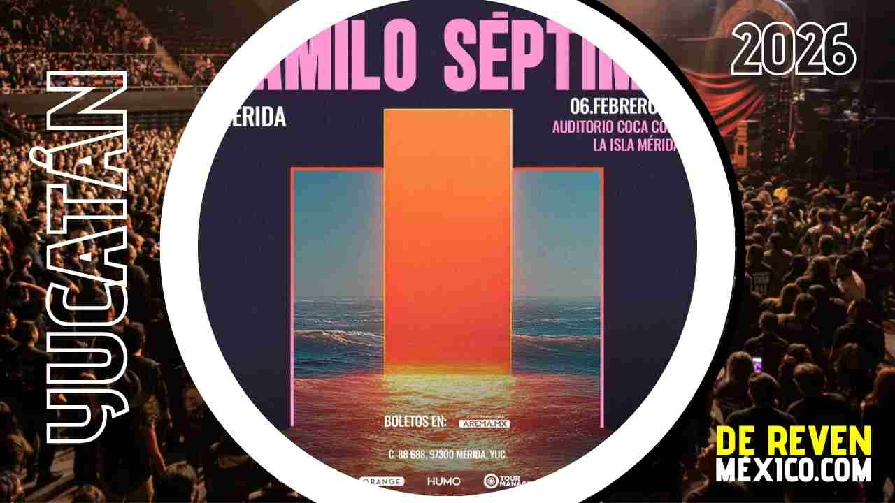 CAMILO SÉPTIMO MÉRIDA 2026 AUDITORIO COCA COLA LA ISLA