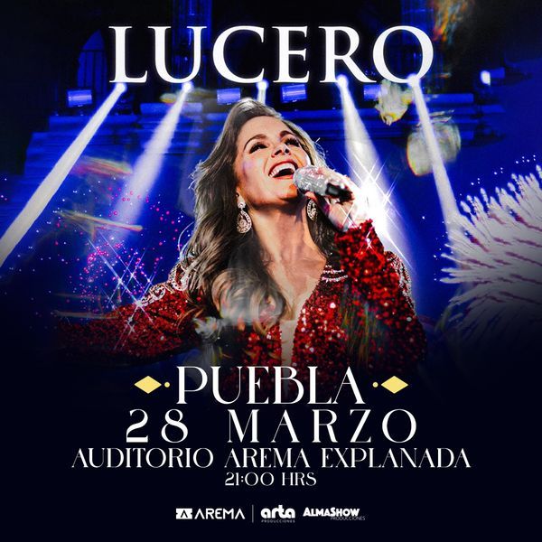 LUCERO PUEBLA 2026 AUDITORIO AREMA EXPLANADA
