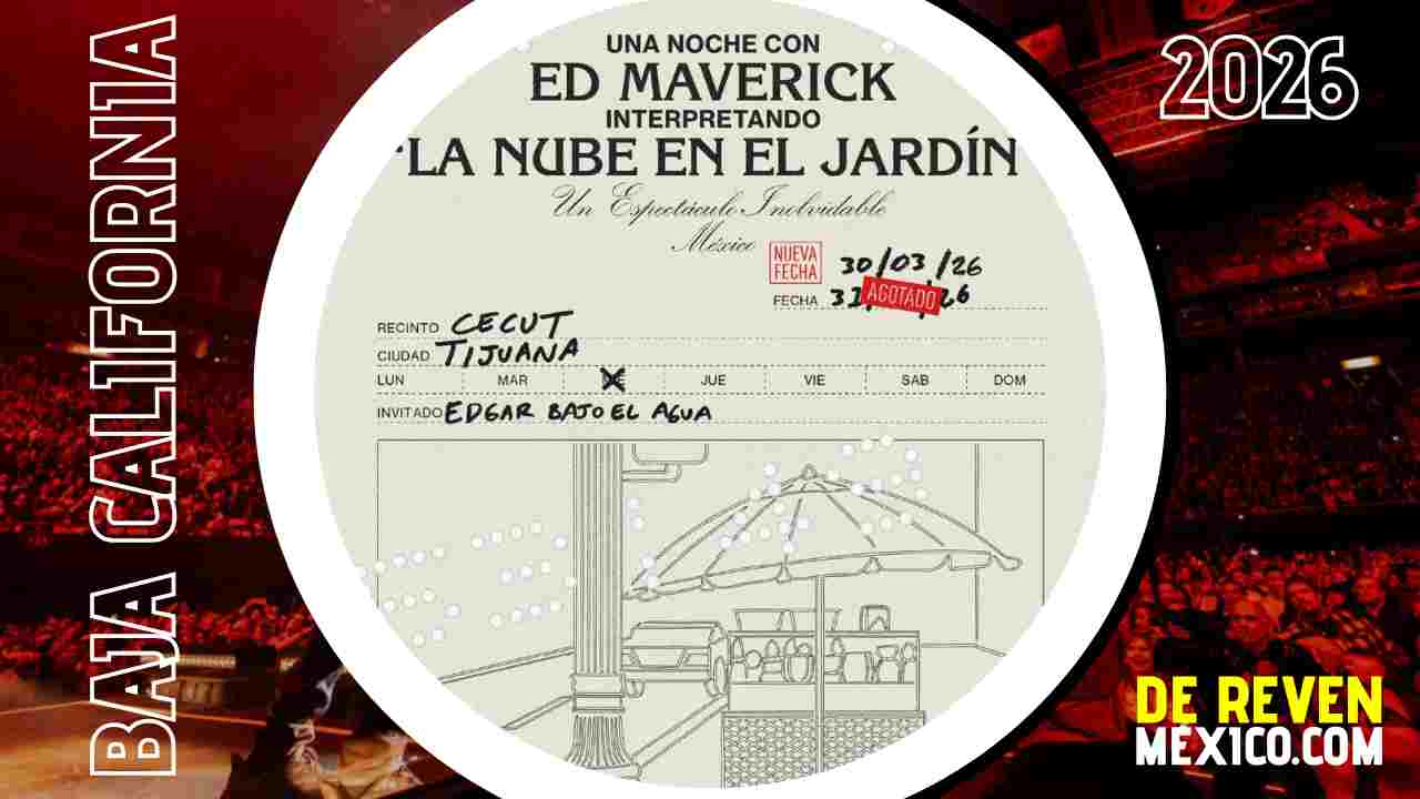 ED MAVERICK TIJUANA 2026 CECUT