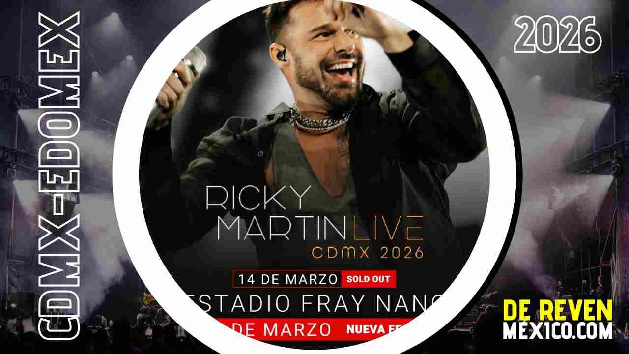 RICKY MARTIN CDMX 2026 ESTADIO FRAY NANO