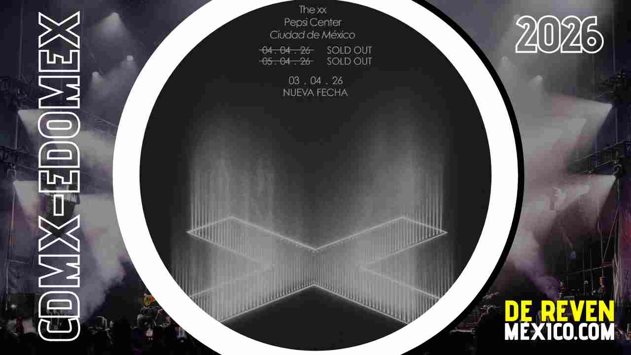 THE XX CDMX 2026 PEPSI CENTER