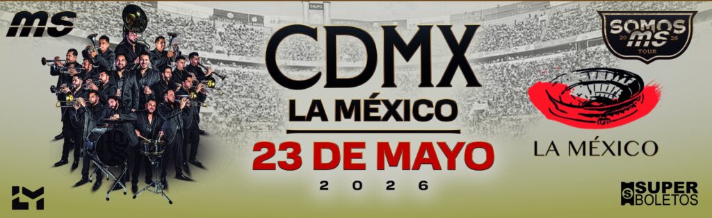 BANDA MS CDMX 2026 PLAZA DE TOROS LA MÉXICO