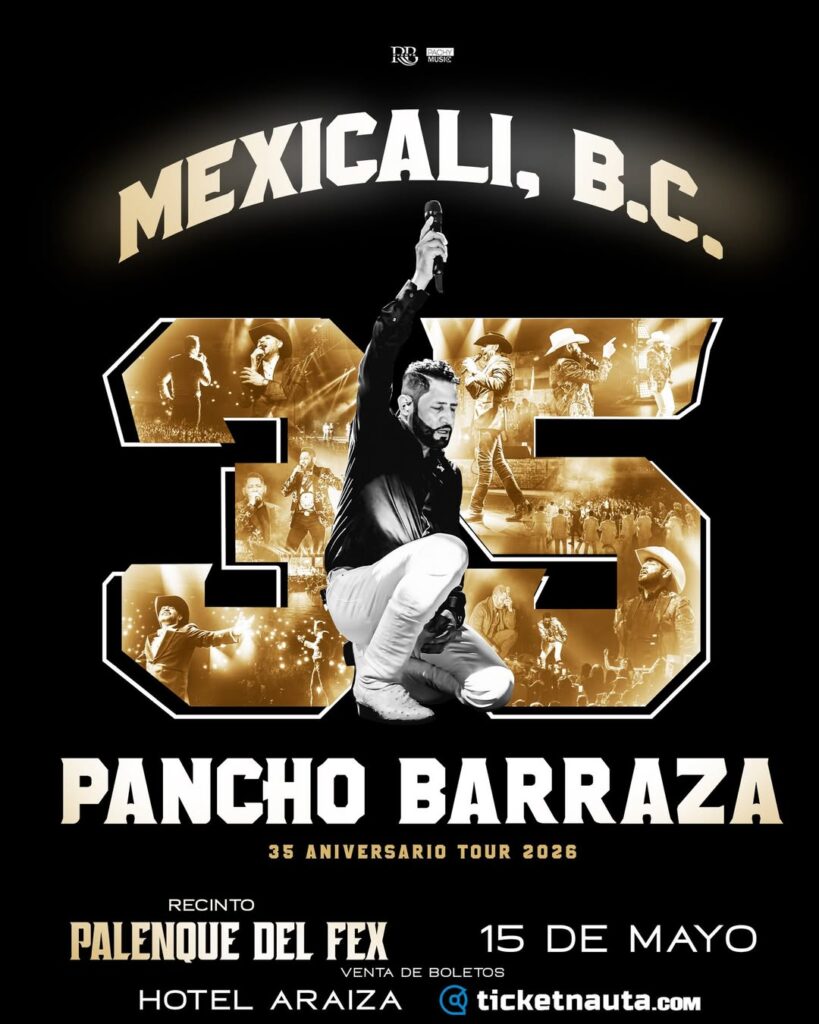 PANCHO BARRAZA MEXICALI 2026 PALENQUE DEL FEX