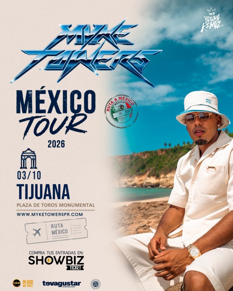 MYKE TOWERS TIJUANA 2026 PLAZA DE TOROS