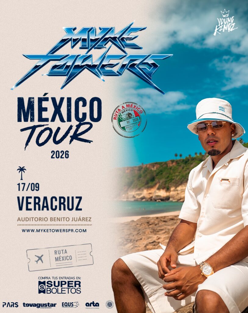 MYKE TOWERS VERACRUZ 2026 AUDITORIO BENITO JUÁREZ