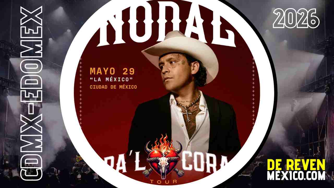 CHRISTIAN NODAL CDMX 2026 PLAZA DE TOROS LA MÉXICO