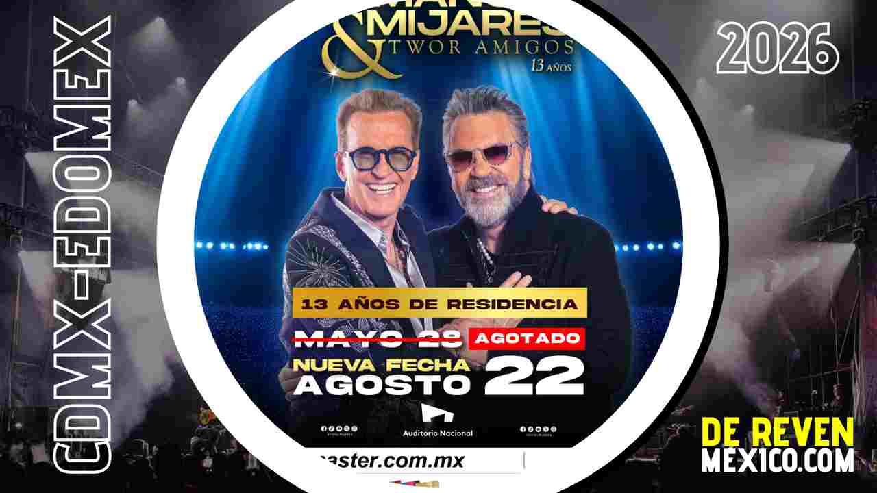 EMMANUEL Y MIJARES CDMX 2026 AUDITORIO NACIONAL