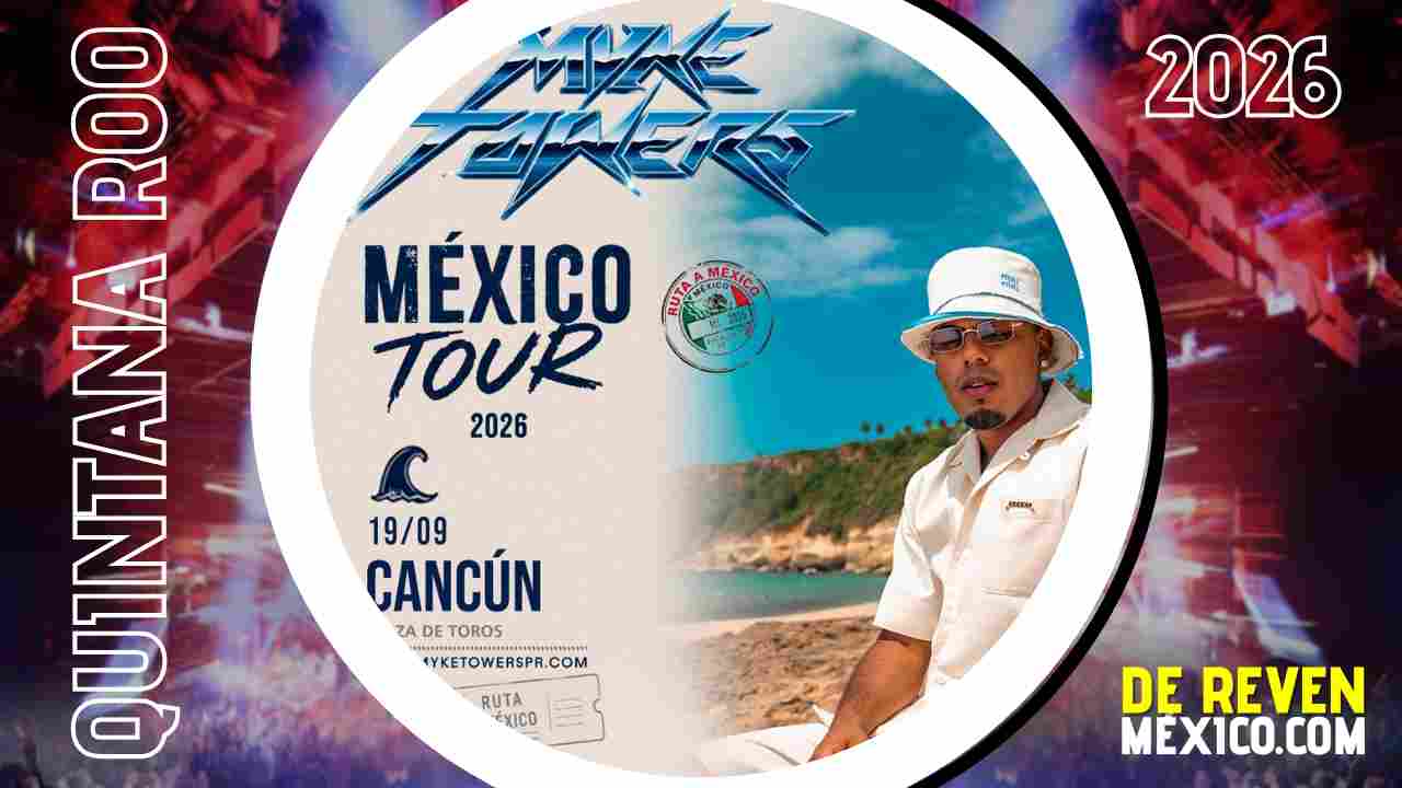 MYKE TOWERS CANCÚN 2026 PLAZA DE TOROS
