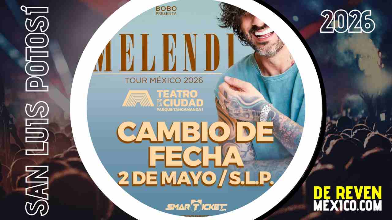 MELENDI SAN LUIS POTOSÍ 2026 TEATRO TANGAMANGA 1