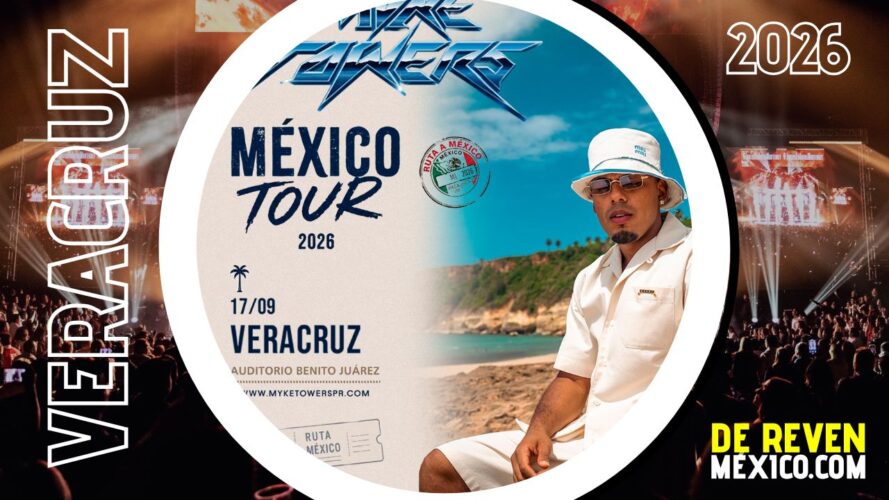 MYKE TOWERS VERACRUZ 2026 AUDITORIO BENITO JUÁREZ
