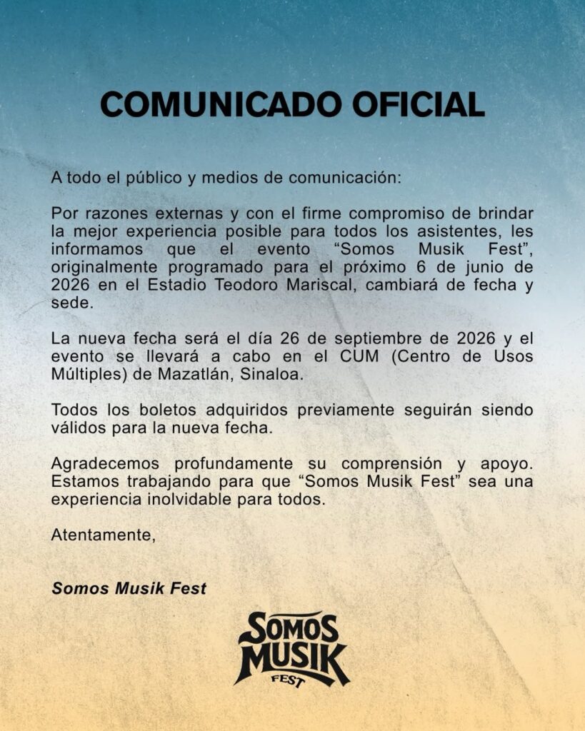 EVENTO POSPUESTO SOMOS MUSIK FEST MAZATLÁN 2026 ESTADIO TEODORO MARISCAL