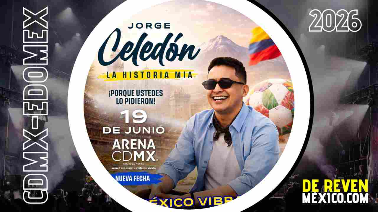 JORGE CELEDÓN ARENA CDMX 2026