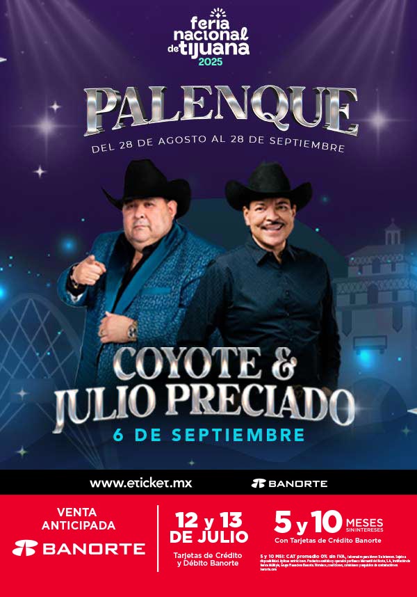 JULIO PRECIADO Y EL COYOTE TIJUANA 2025 PALENQUE FERIA NACIONAL TIJUANA