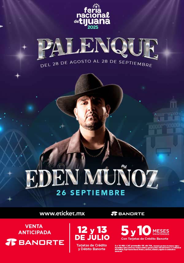EDEN MUÑOZ TIJUANA 2025 PALENQUE FERIA NACIONAL TIJUANA