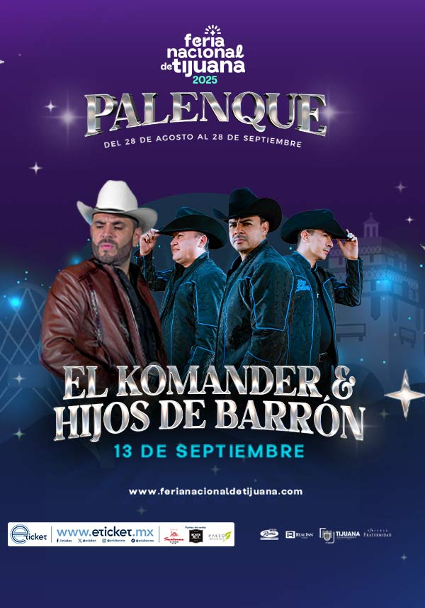 EL KOMANDER Y LOS HIJOS DE BARRÓN TIJUANA 2025 PALENQUE FERIA NACIONAL TIJUANA