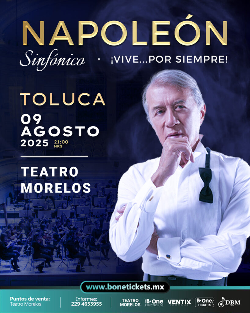 NAPOLEÓN SINFÓNICO TOLUCA 2025 TEATRO MORELOS