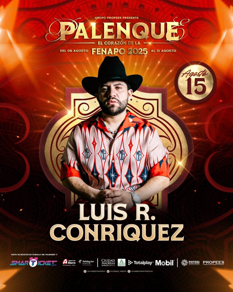 LUIS R CONRIQUEZ SAN LUIS POTOSÍ 2025 PALENQUE FENAPO