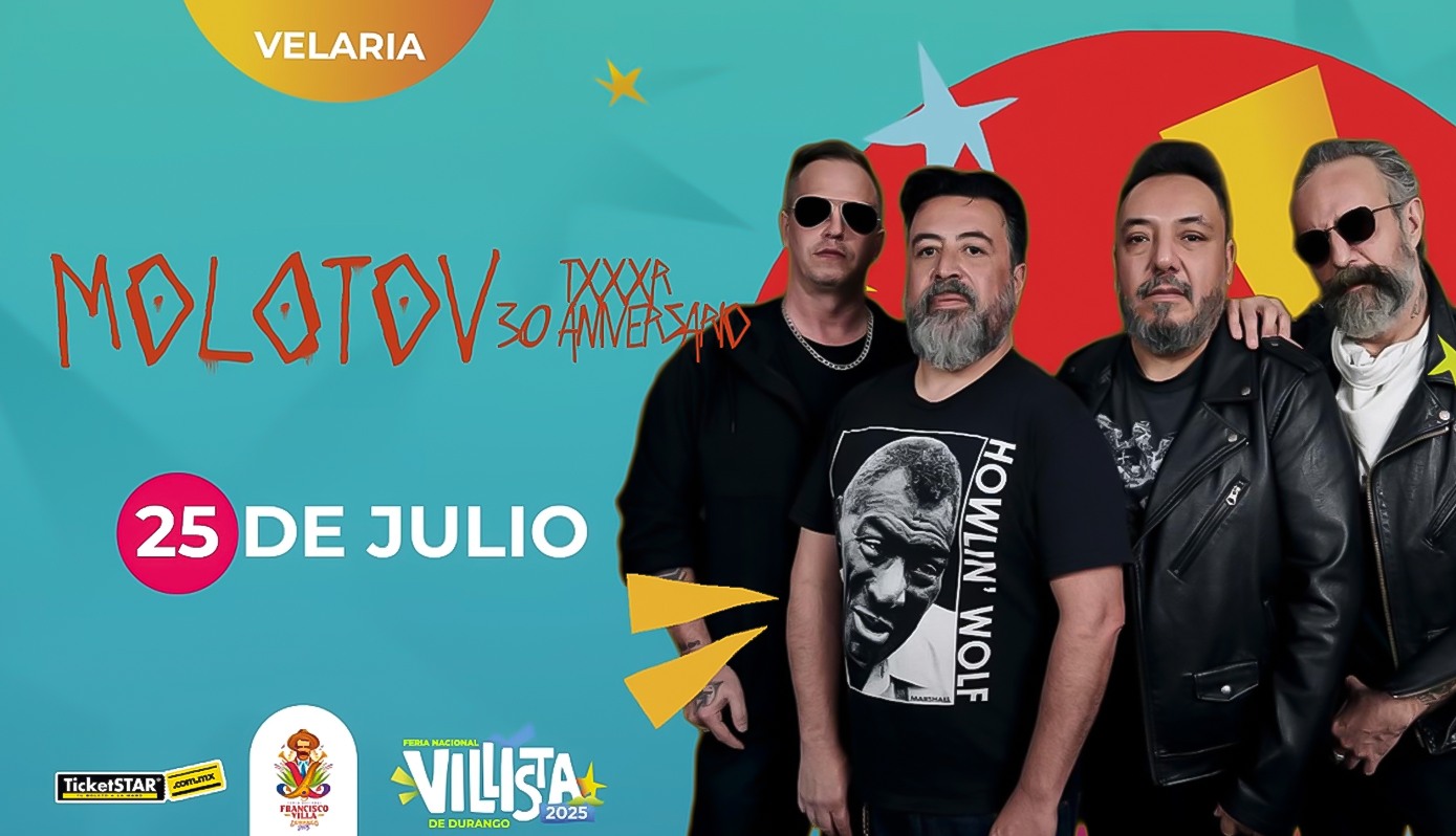 MOLOTOV DURANGO 2025 FERIA NACIONAL VILLISTA DE DURANGO