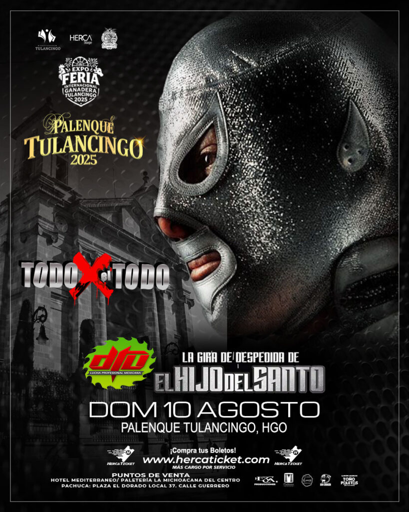 EL HIJO DEL SANTO HIDALGO 2025 PALENQUE TULANCINGO
