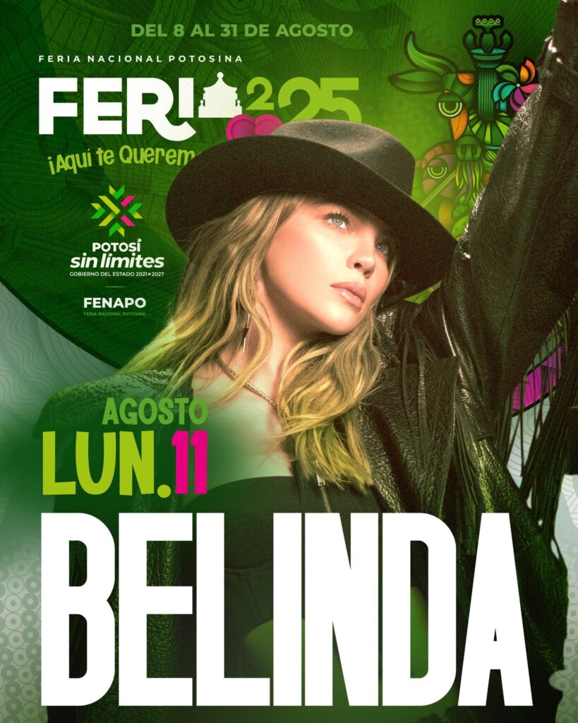 BELINDA SAN LUIS POTOSI 2025 FERIA NACIONAL POTOSINA