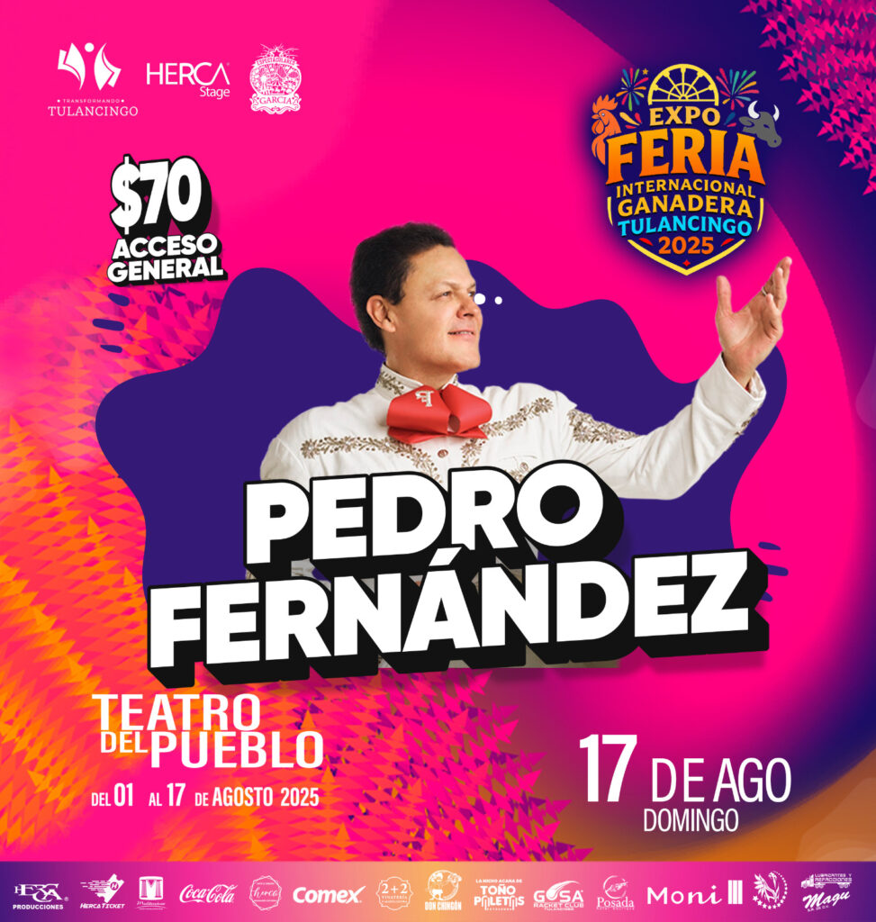PEDRO FERNÁNDEZ HIDALGO FERIA TULANCINGO 2025