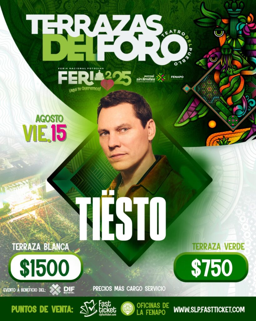 TIESTO SAN LUIS POTOSÍ 2025 FERIA NACIONAL POTOSINA