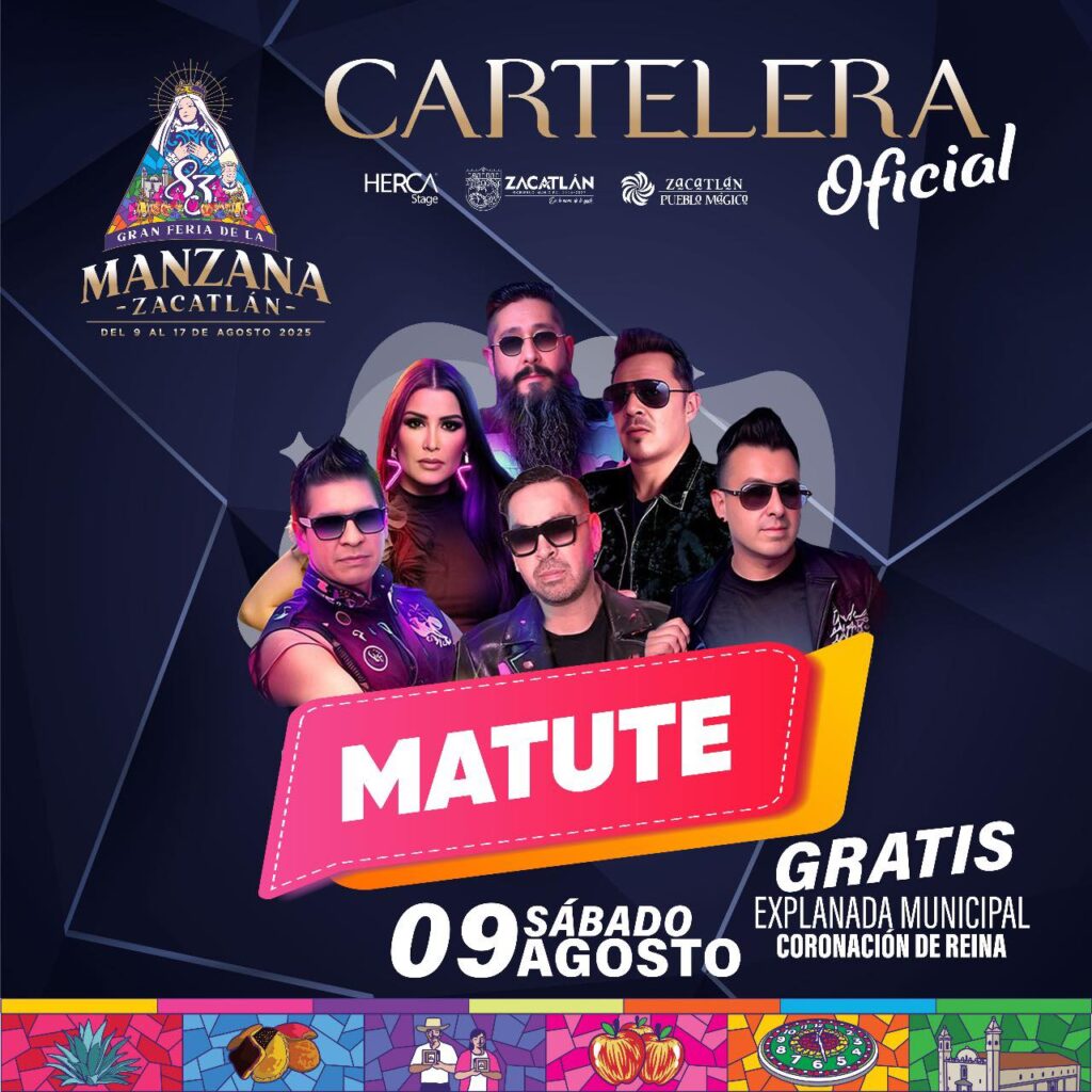MATUTE ZACATLÁN 2025 FERIA DE LA MANZANA EXPLANADA MUNICIPAL