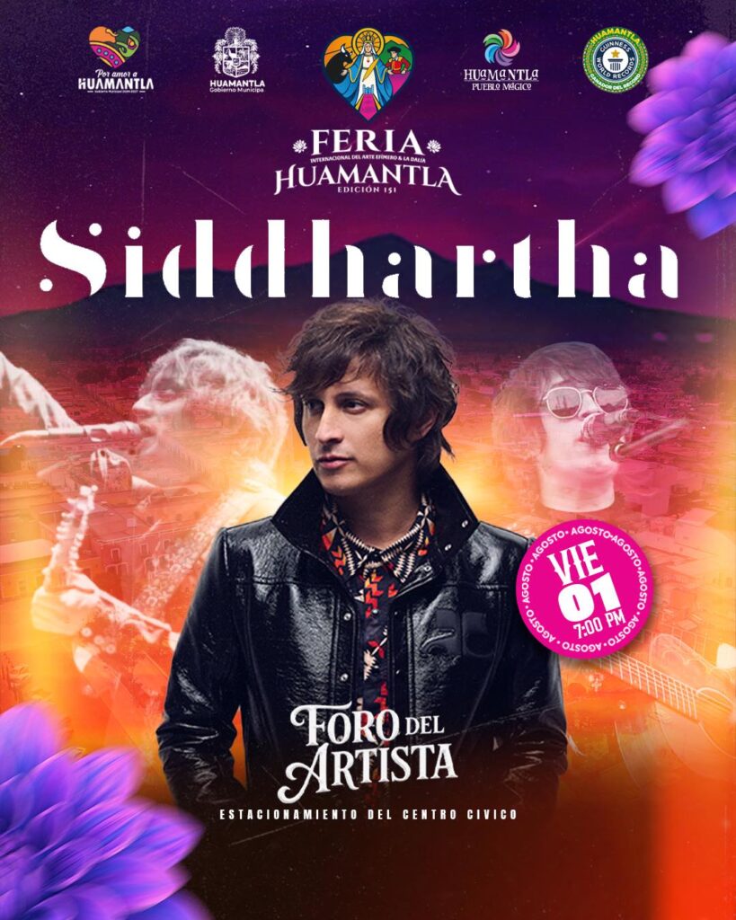 SIDDHARTHA FERIA HUAMANTLA 2025 TLAXCALA