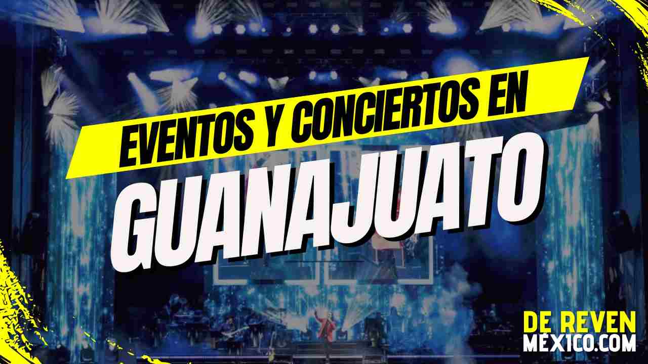 BANNER GUANAJUATO EVENTOS Y CONCIERTOS
