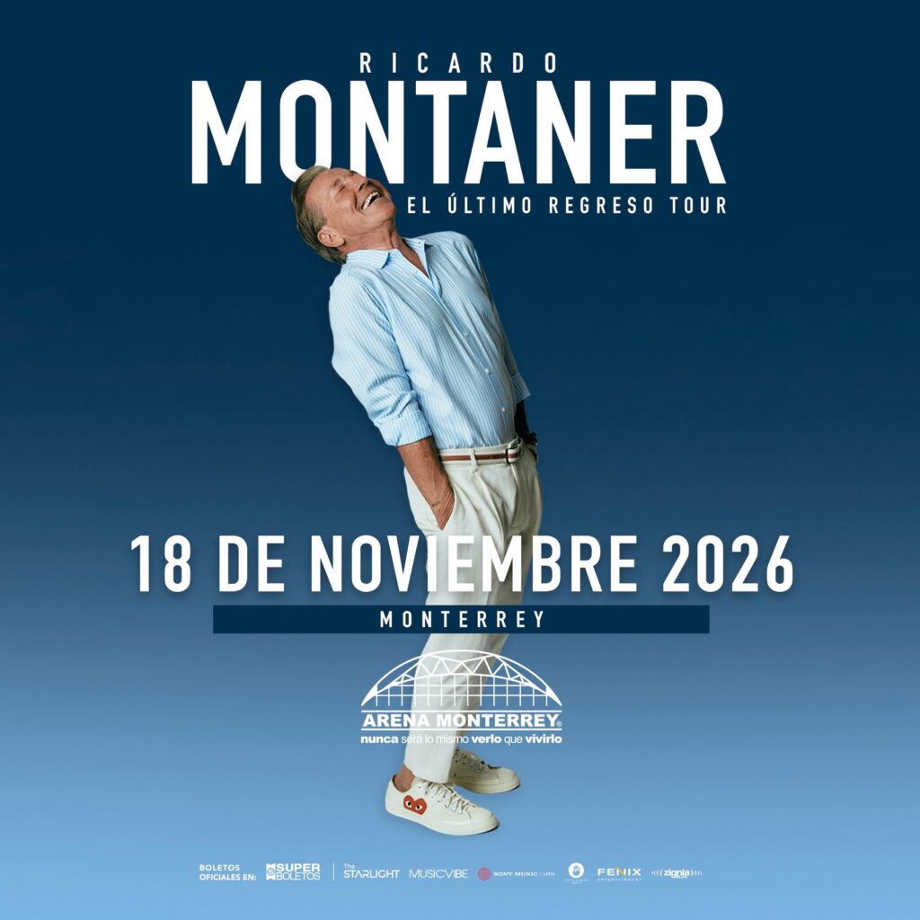 RICARDO MONTANER ARENA MONTERREY 2026