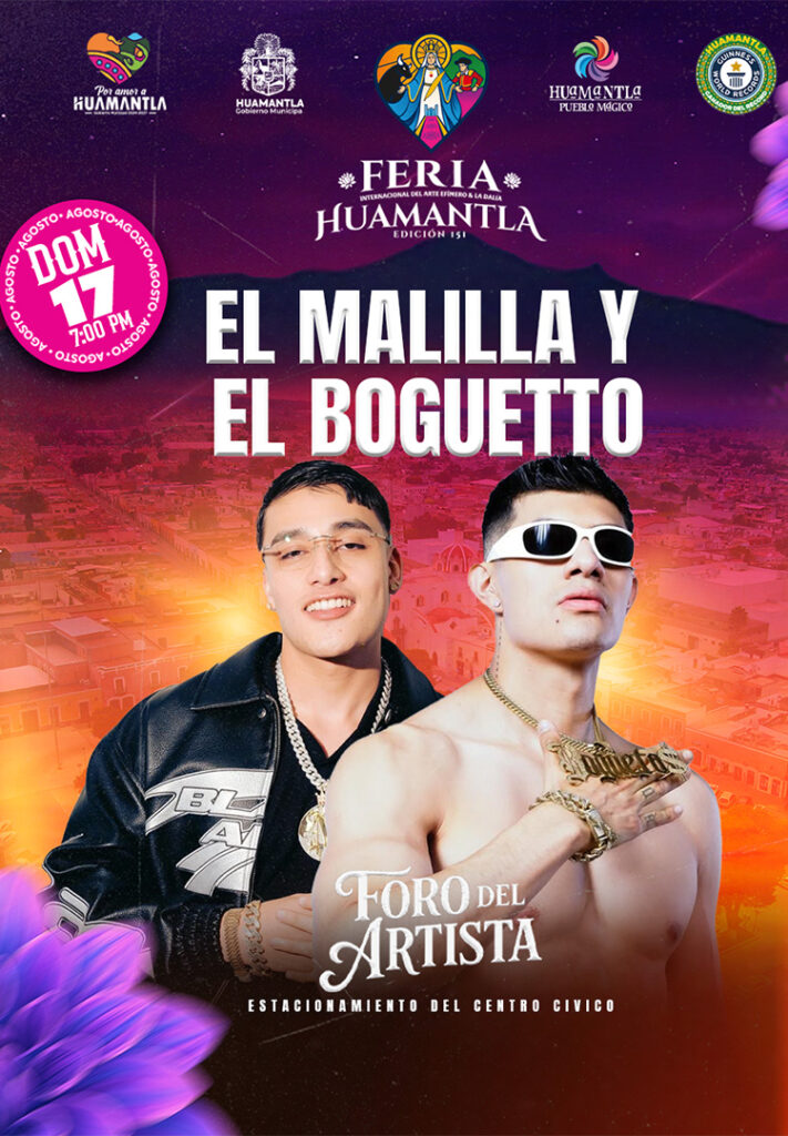 EL MALILLA Y EL BOGUETO FERIA HUAMANTLA 2025 TLAXCALA