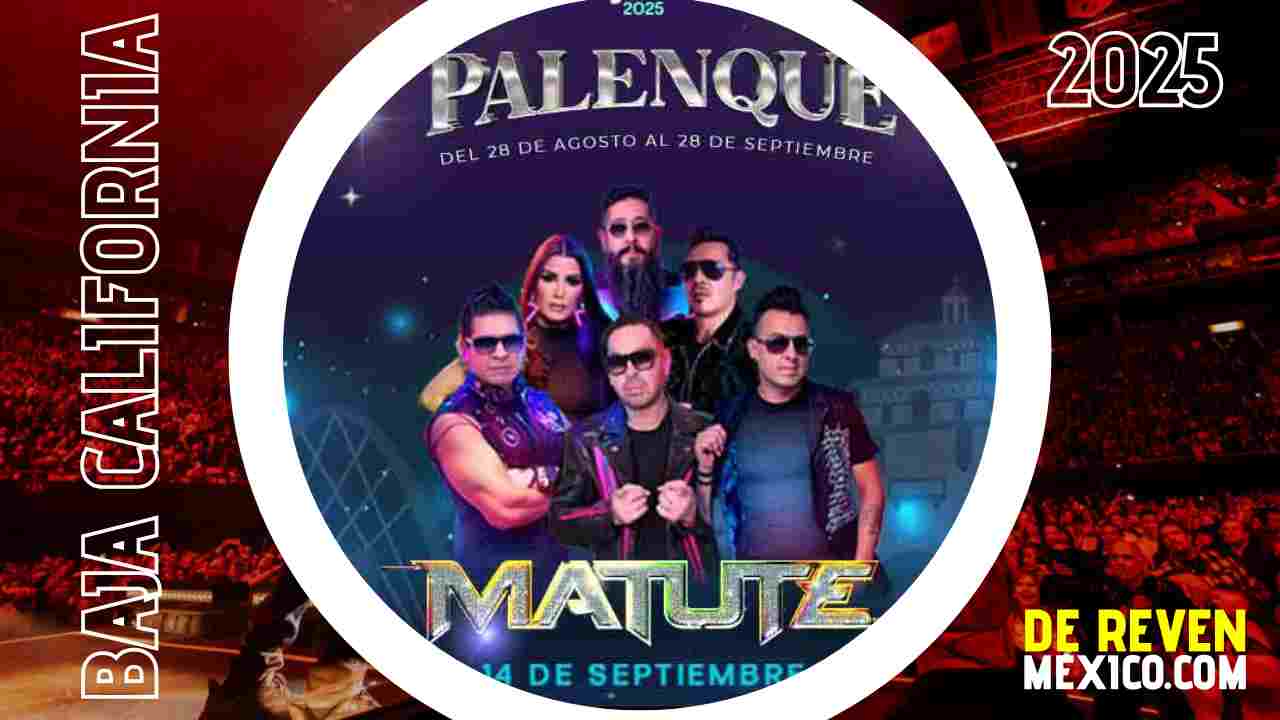 MATUTE TIJUANA 2025 PALENQUE FERIA NACIONAL TIJUANA