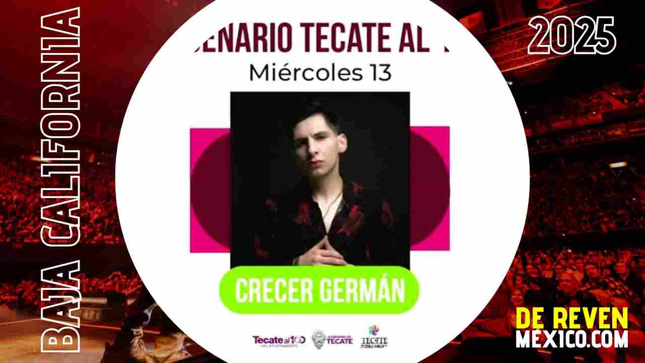 CRECER GERMAN FERIA TECATE EN MARCHA 2025 BAJA CALIFORNIA