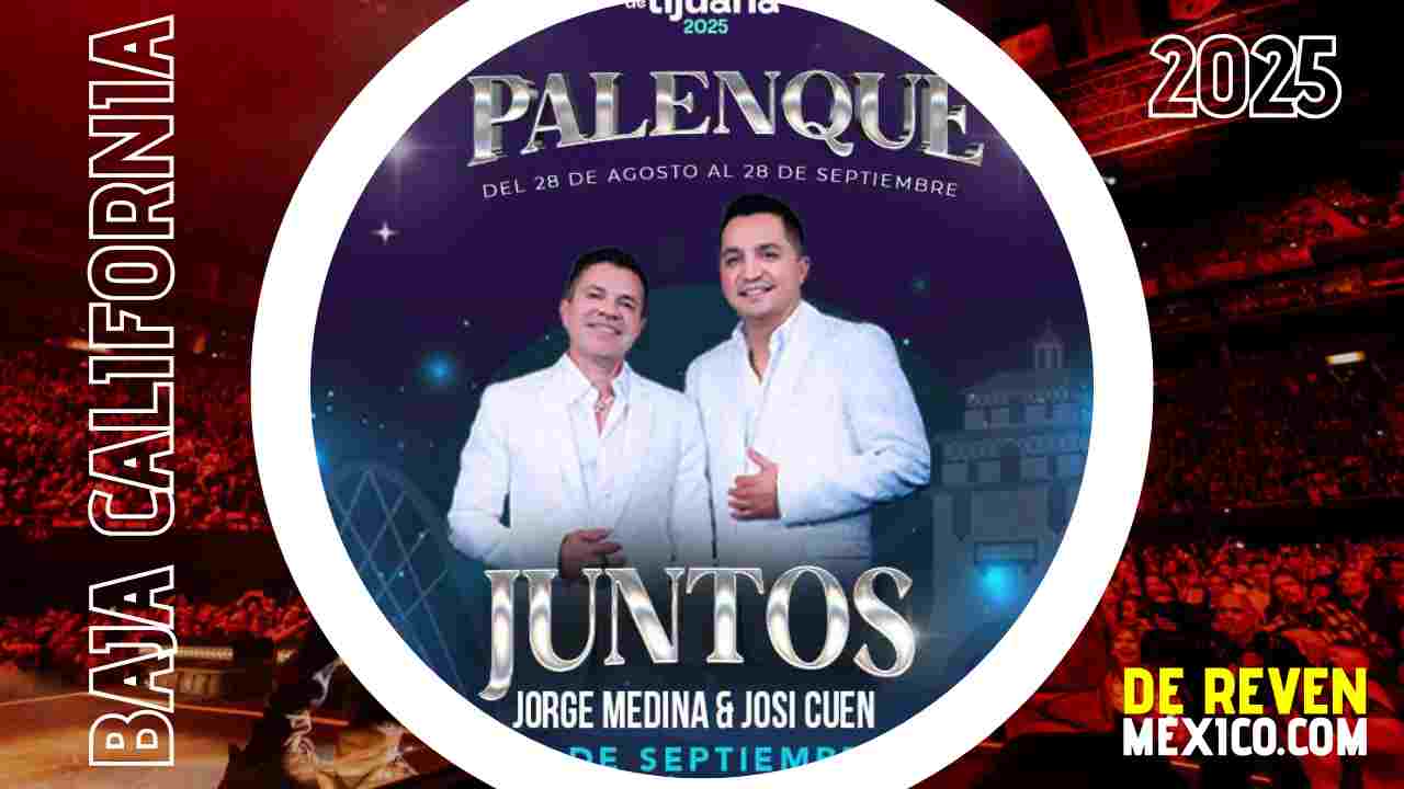 JORGE MEDINA Y JOSI CUEN TIJUANA 2025 PALENQUE FERIA NACIONAL TIJUANA