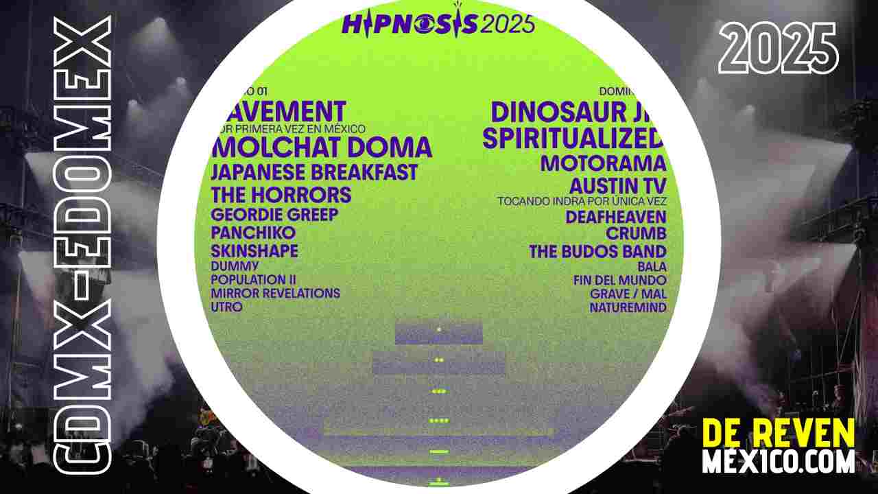HIPNOSIS FESTIVAL 2025 CDMX ESTADIO FRAY NANO