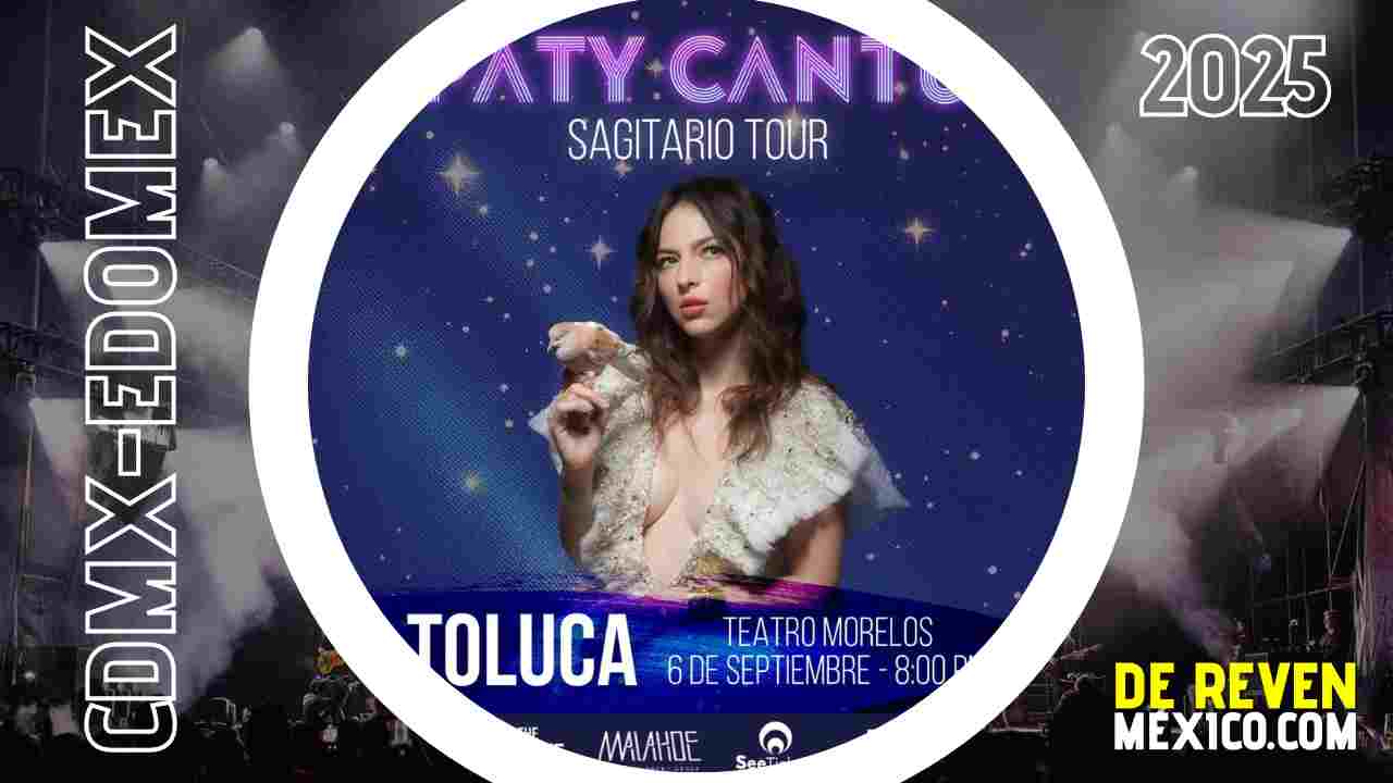 PATY CANTÚ TOLUCA 2025 TEATRO MORELOS