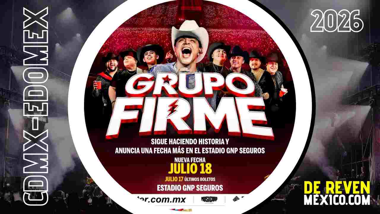 GRUPO FIRME CDMX 2026 ESTADIO GNP SEGUROS