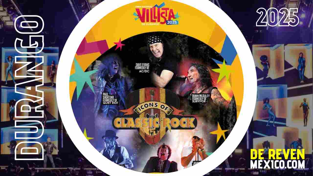 ICONS OF CLASSIC ROCK DURANGO 2025 FERIA NACIONAL VILLISTA DE DURANGO