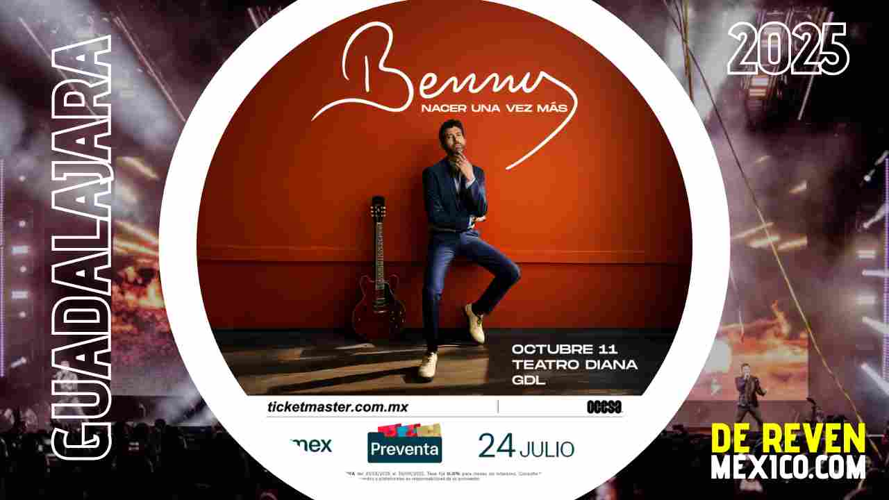 BENNY IBARRA GUADALAJARA 2025 TEATRO DIANA