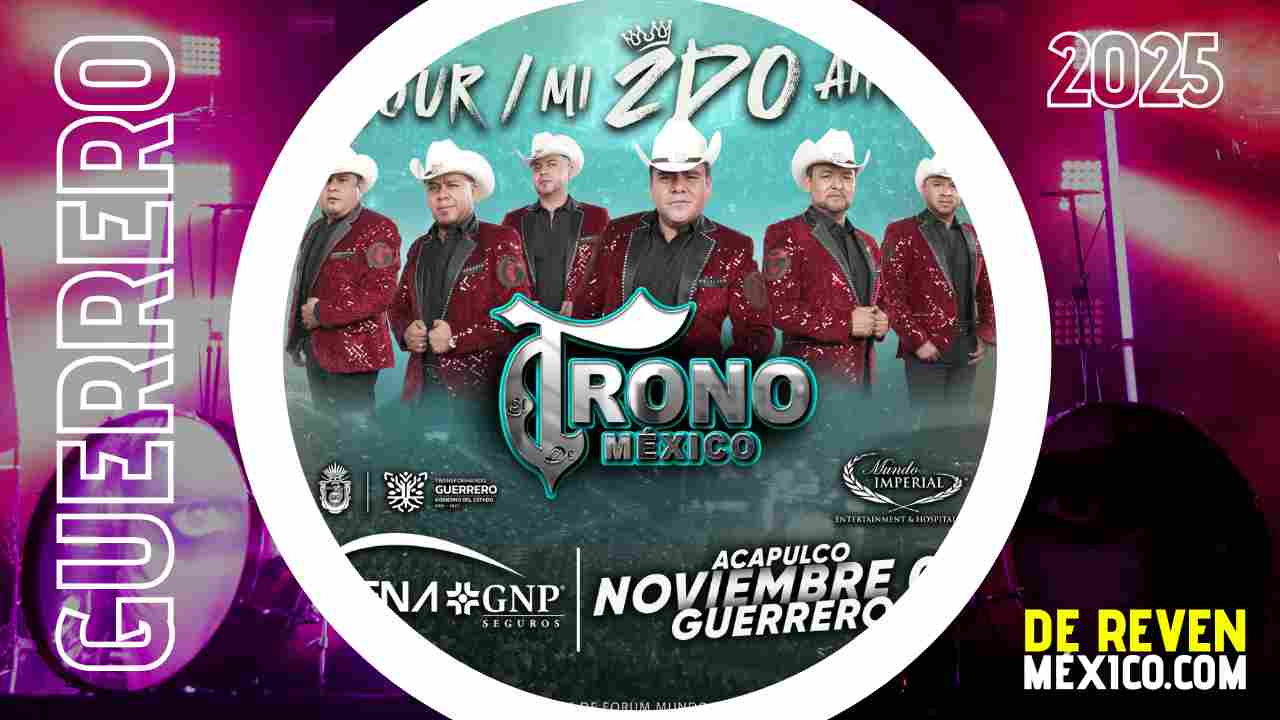 EL TRONO DE MÉXICO ACAPULCO 2025 ARENA GNP SEGUROS