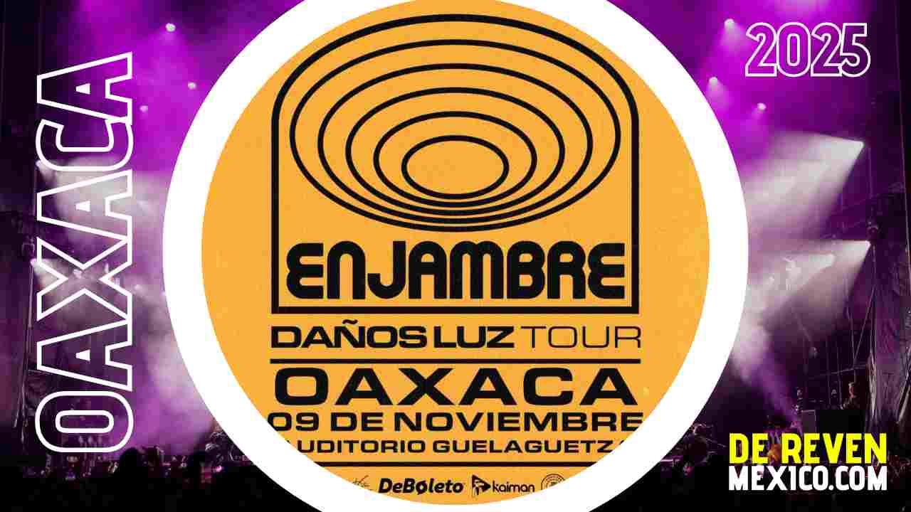 ENJAMBRE OAXACA 2025 AUDITORIO GUELAGUETZA