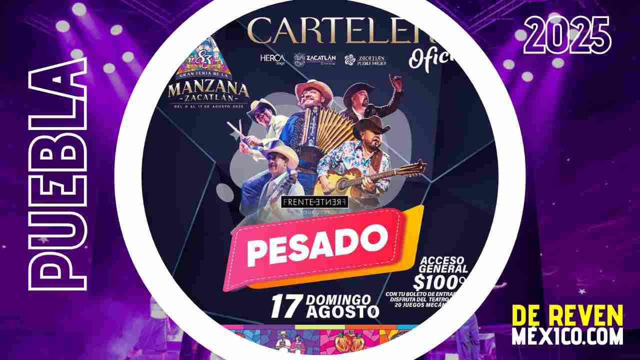 PESADO ZACATLÁN 2025 FERIA DE LA MANZANA RECINTO FERIAL
