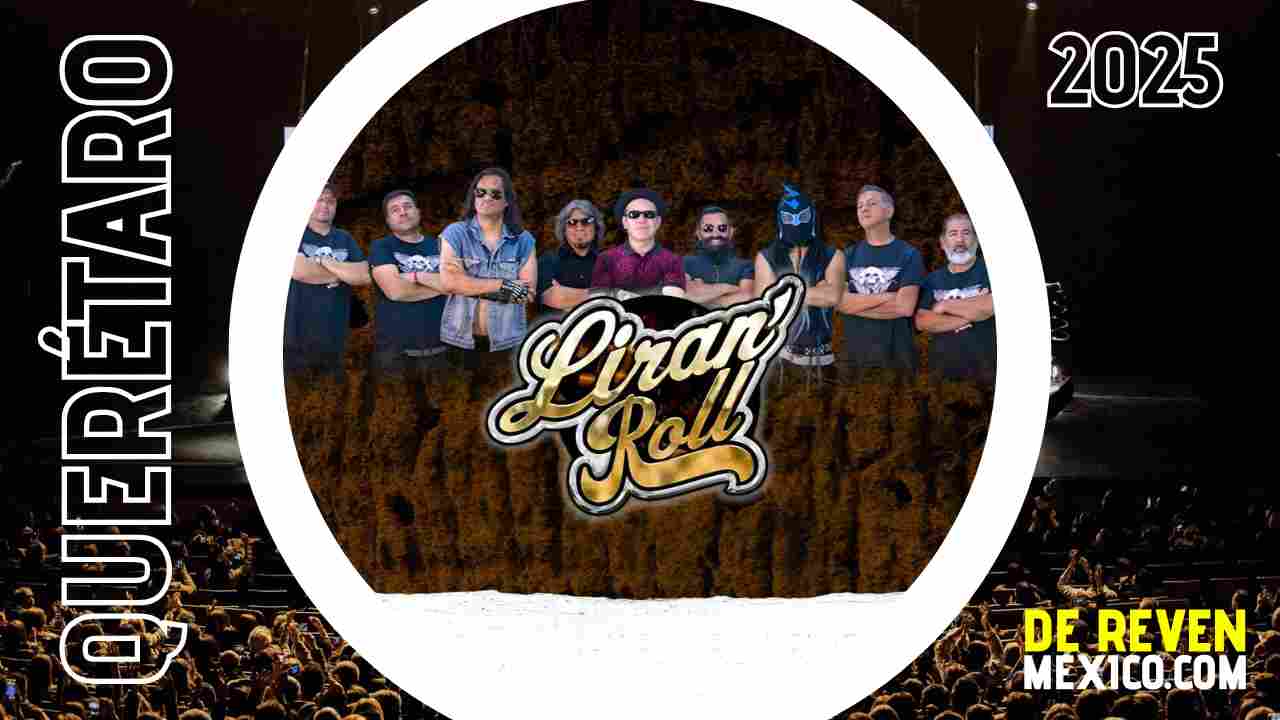 LIRAN ROLL FERIA CADEREYTA 2025 QUERÉTARO